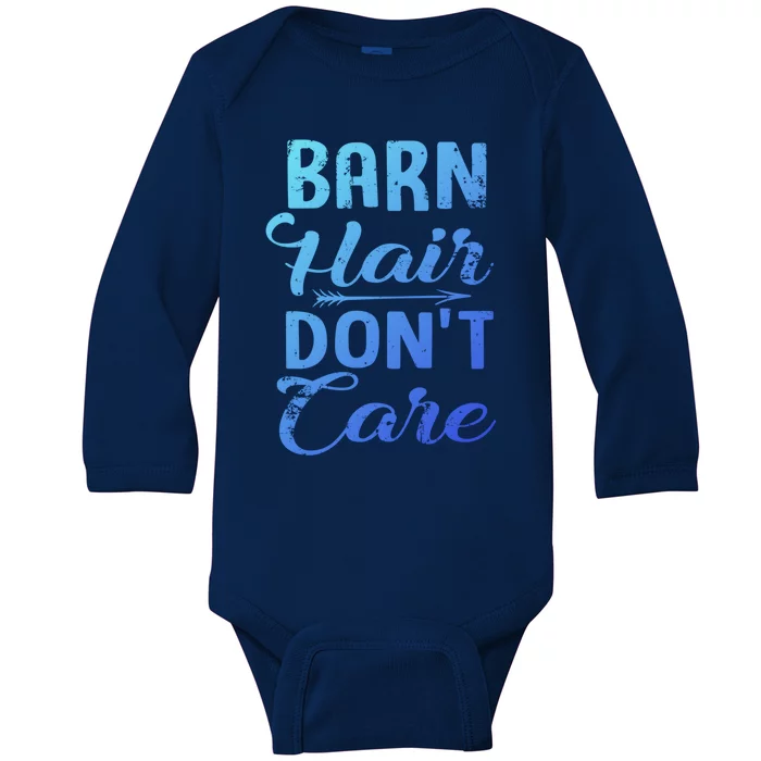 Barn Hair Dont Care Gift Baby Long Sleeve Bodysuit