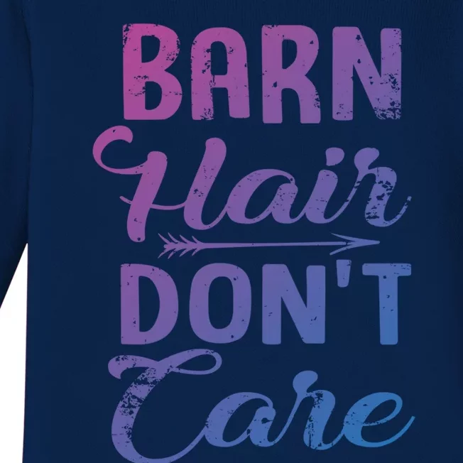 Barn Hair Dont Care Gift Baby Long Sleeve Bodysuit