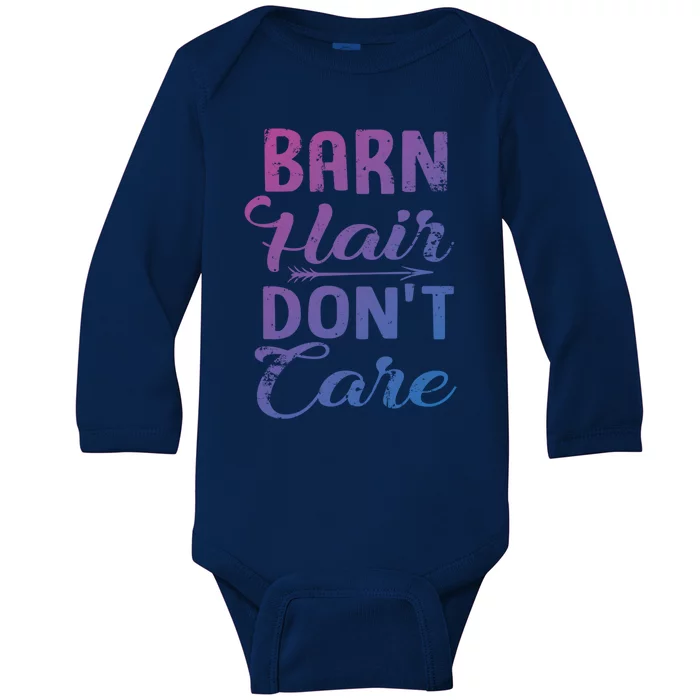 Barn Hair Dont Care Gift Baby Long Sleeve Bodysuit