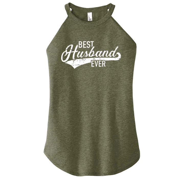 Best Husband Ever Women’s Perfect Tri Rocker Tank