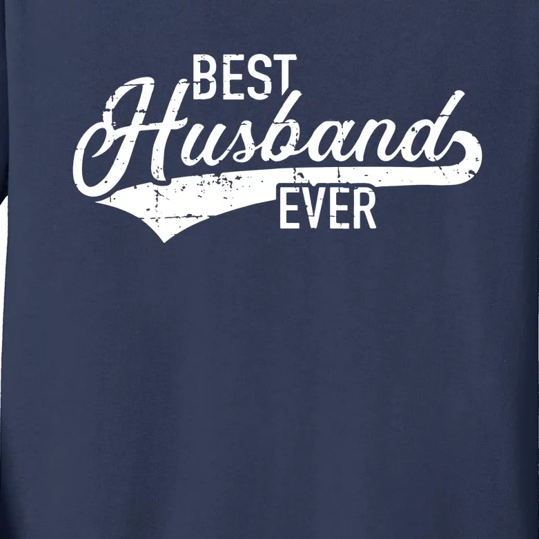 Best Husband Ever Kids Long Sleeve Shirt