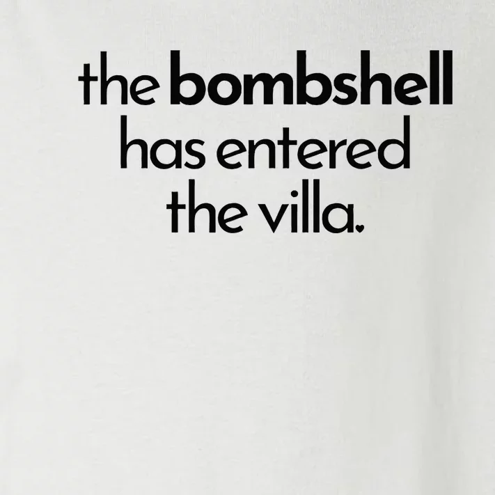 Bombshell Has Entered The Villa Funy Got A Text Chat Meme Toddler Long Sleeve Shirt