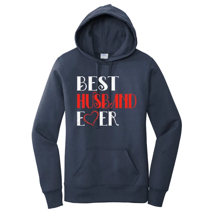 Best Husband Ever Cute Valentine's Day Gifts For Him Women's Pullover Hoodie