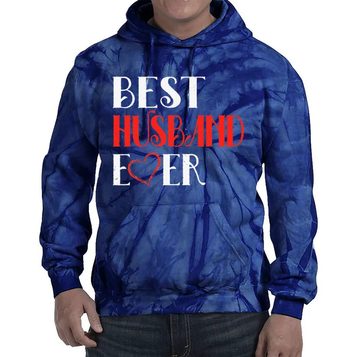 Best Husband Ever Cute Valentine's Day Gifts For Him Tie Dye Hoodie