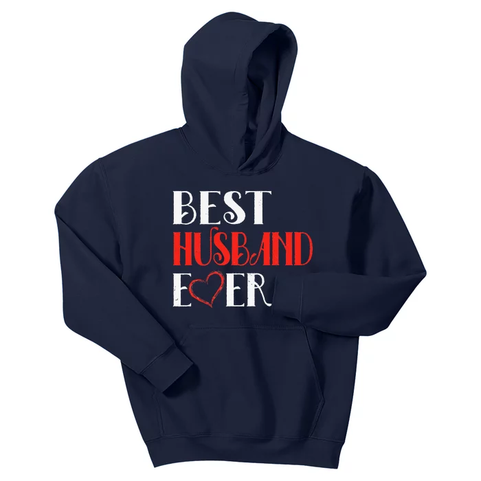 Best Husband Ever Cute Valentine's Day Gifts For Him Kids Hoodie