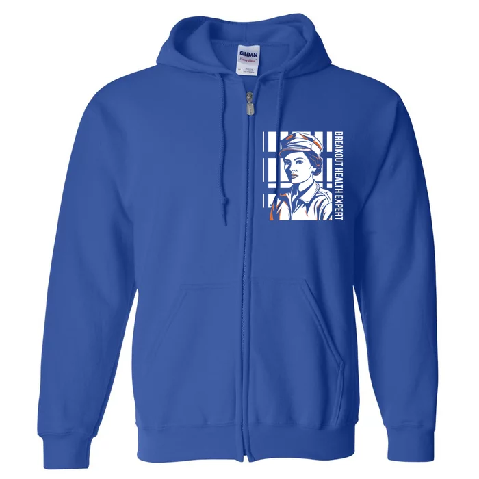 Breakout Health Expert Corrections Nursing Gift Full Zip Hoodie