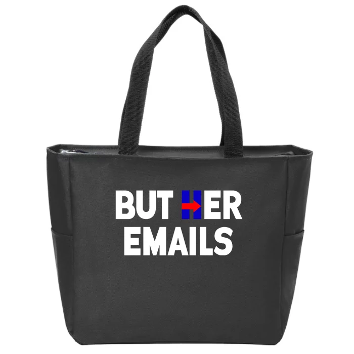 But Her Emails Hillary Republicans Tears Zip Tote Bag