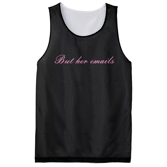 But Her Emails Pink Script Funny Hillary Clinton Meme Mesh Reversible Basketball Jersey Tank