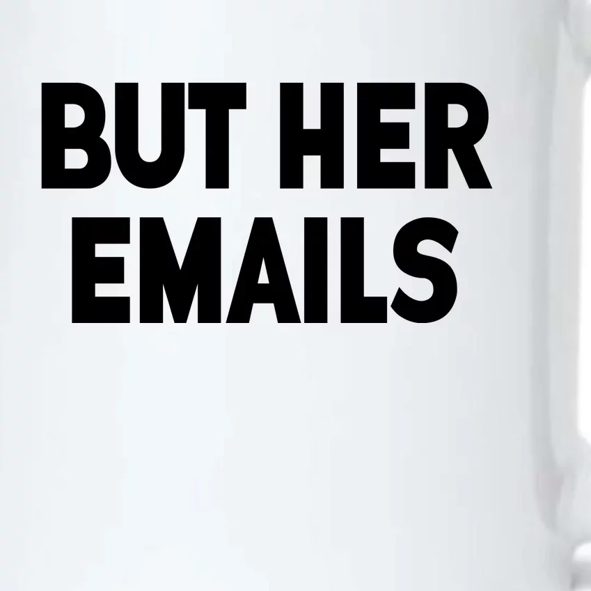 But Her Emails Black Color Changing Mug