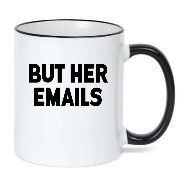 But Her Emails Black Color Changing Mug