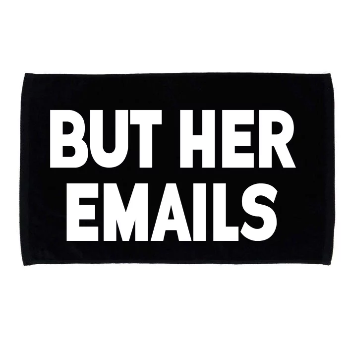 But Her Emails Microfiber Hand Towel