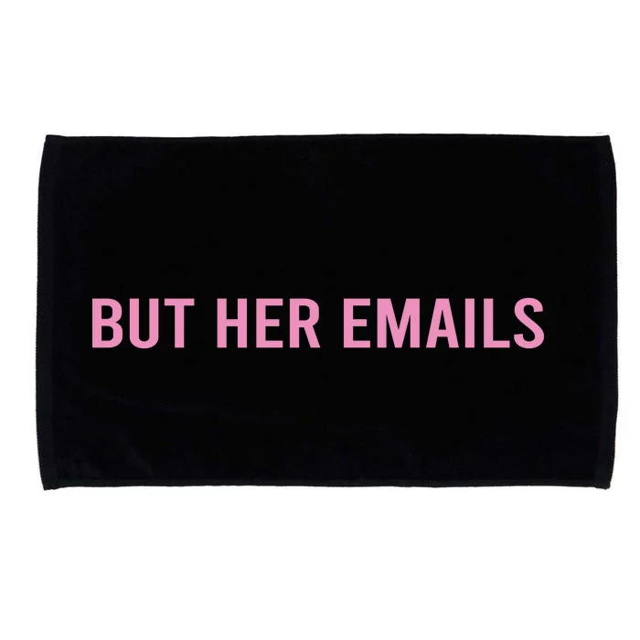 But Her Emails Microfiber Hand Towel