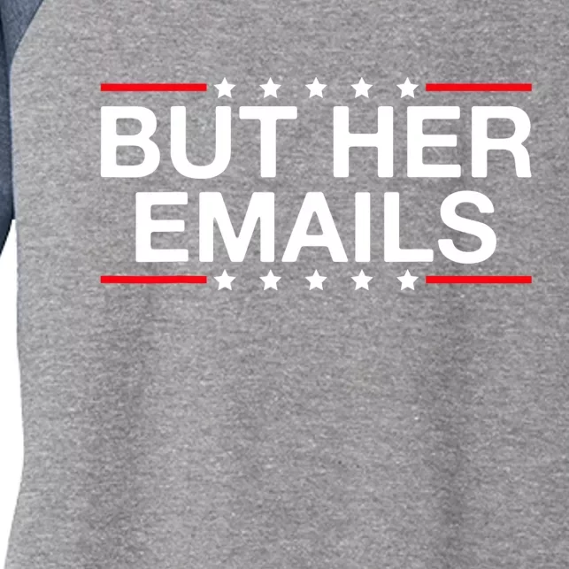 But Her Email But Her Emails Women's Tri-Blend 3/4-Sleeve Raglan Shirt