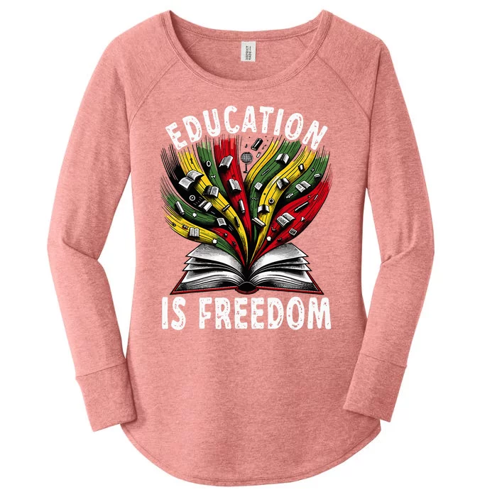 Black History Education Is Freedom Books Black History Women's Perfect Tri Tunic Long Sleeve Shirt