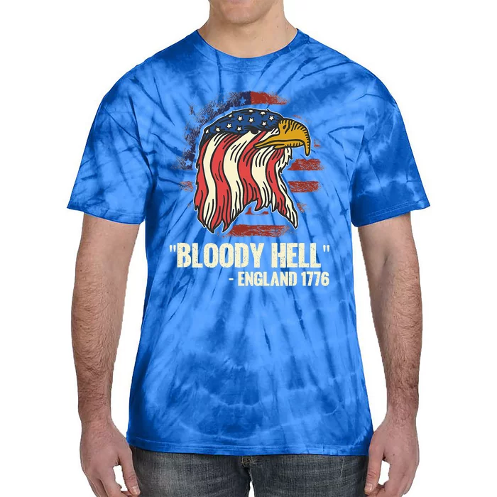 Bloody Hell England July 4th 1776 Tie-Dye T-Shirt