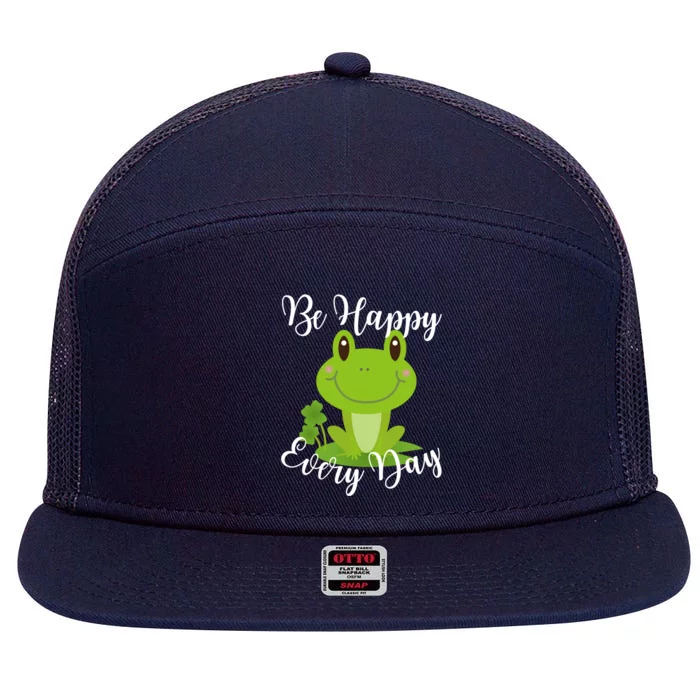 Be Happy Every Day Cute Frog Graphic Motivational Quote Gift 7 Panel Mesh Trucker Snapback Hat