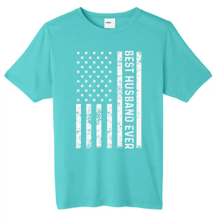 Best Husband Ever American Flag Father Day ChromaSoft Performance T-Shirt