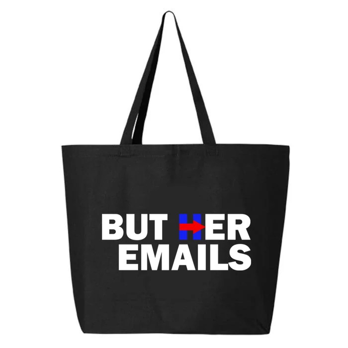 But Her Emails Hillary Republicans Tears BUT HER EMAILS 25L Jumbo Tote