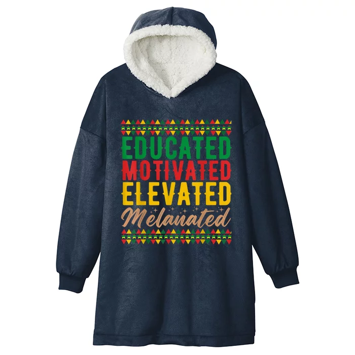 Black History Educated Motivated Elevated Melanated Hooded Wearable Blanket