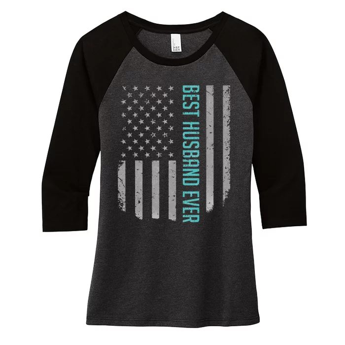 Best Husband Ever American Flag Gifts For Father's day Women's Tri-Blend 3/4-Sleeve Raglan Shirt