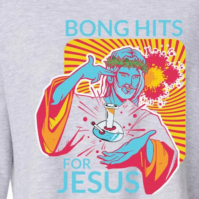 Bong Hits For Jesus Funny THC Stoner Gift Cropped Pullover Crew