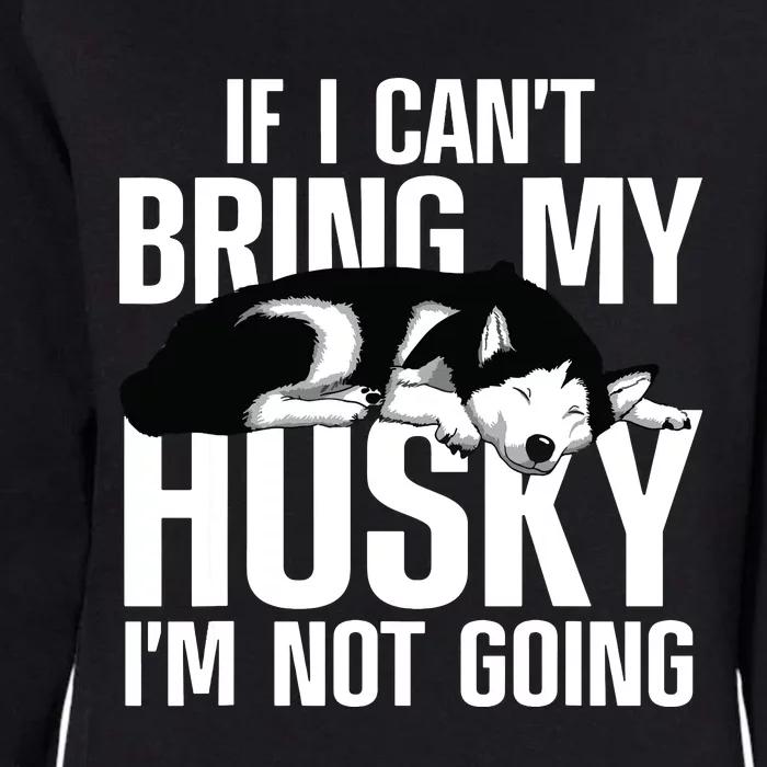 Best Husky For Men Women Siberian Huskies Dog Lover Trainer Womens California Wash Sweatshirt