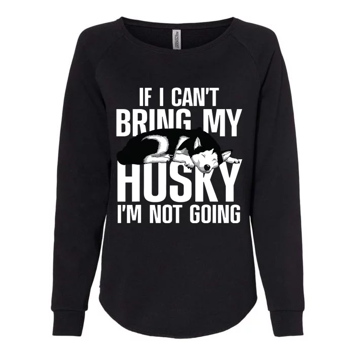 Best Husky For Men Women Siberian Huskies Dog Lover Trainer Womens California Wash Sweatshirt