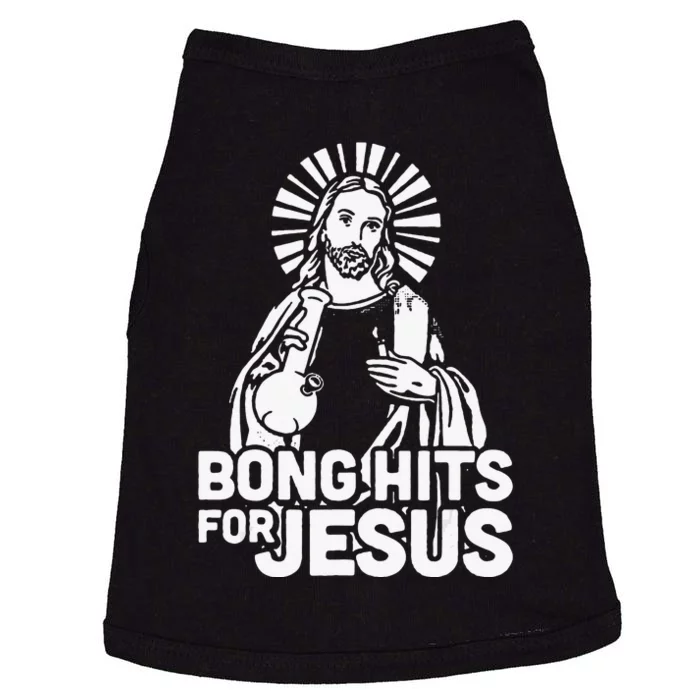 Bong Hits For Jesus christian THC Marijuana Stoner Doggie Tank