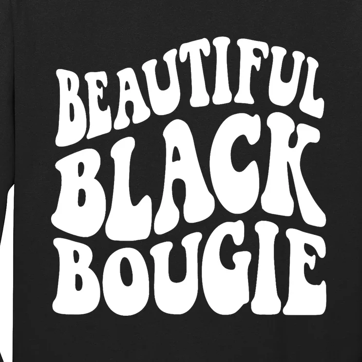 Black History For Wo Beautiful Black Bougie Afro Long Sleeve Shirt