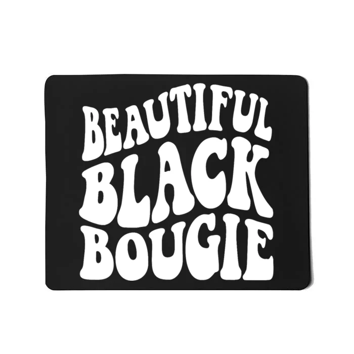 Black History For Wo Beautiful Black Bougie Afro Mousepad