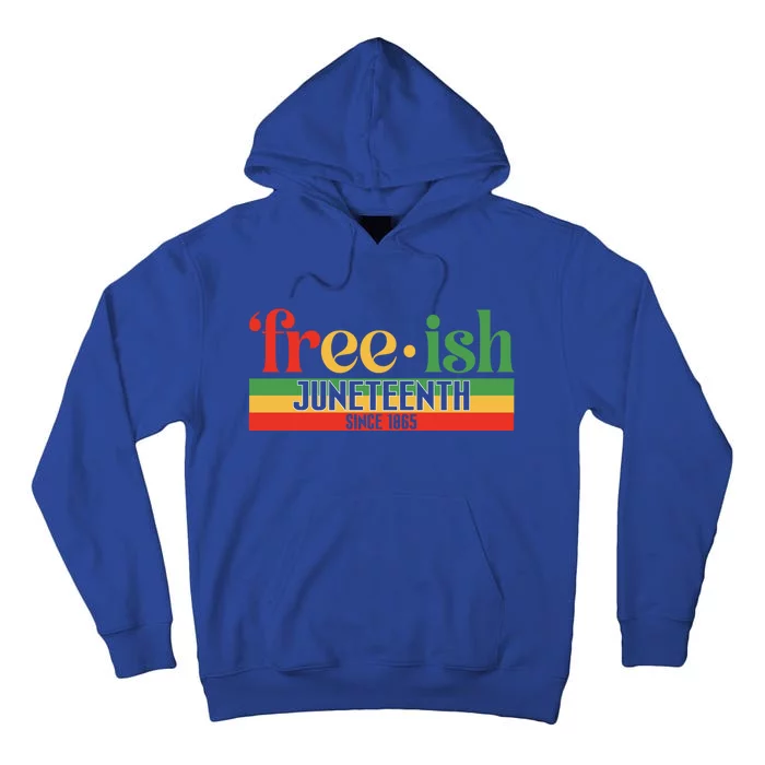 Black History Freecool Giftish Since 1865 Juneteenth Melanin African Funny Gift Tall Hoodie