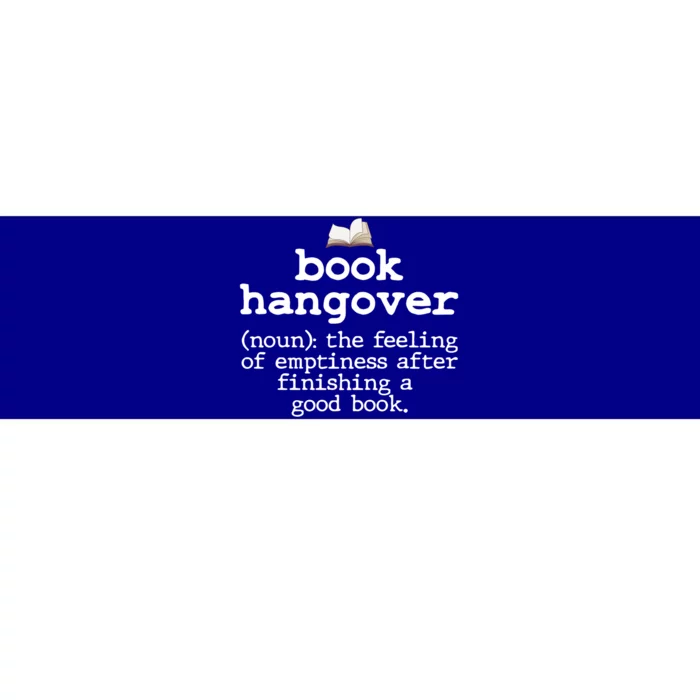 Book Hangover Funny Definition Bookworm Nerd Reading Lover Gift Bumper Sticker