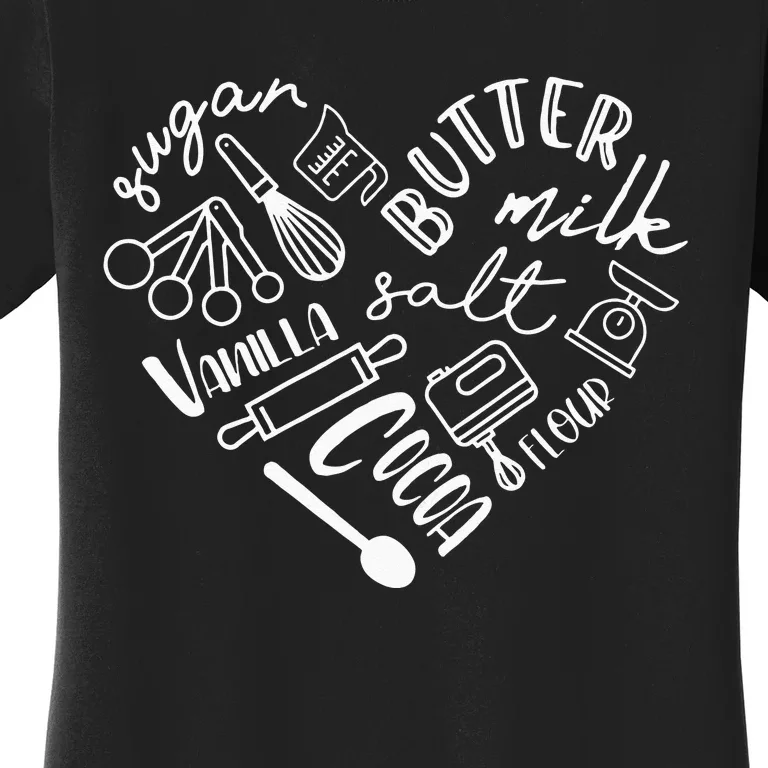 Baking Hear For Baker Pastry Chef Or Cook Women's T-Shirt