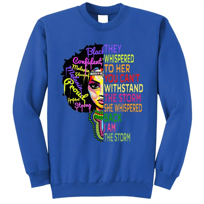 Black History for I Am The Storm Juneteenth Sweatshirt