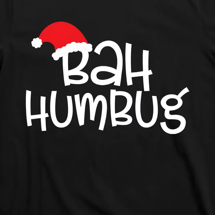 Bah Humbug Funny Christmas Sayings T-Shirt