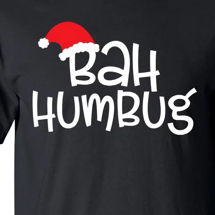 Bah Humbug Funny Christmas Sayings Tall T-Shirt