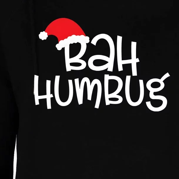 Bah Humbug Funny Christmas Sayings Womens Funnel Neck Pullover Hood