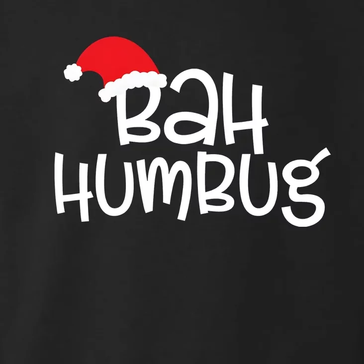 Bah Humbug Funny Christmas Sayings Toddler Hoodie