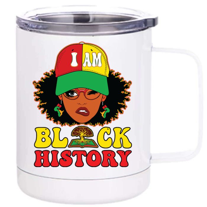 Black History For Women I Am Black History Month Front & Back 12oz Stainless Steel Tumbler Cup