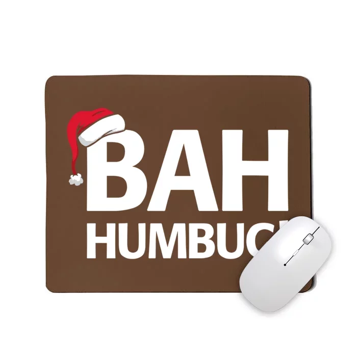 Bah Humbug Funny Santa Christmas Scrooge Mousepad