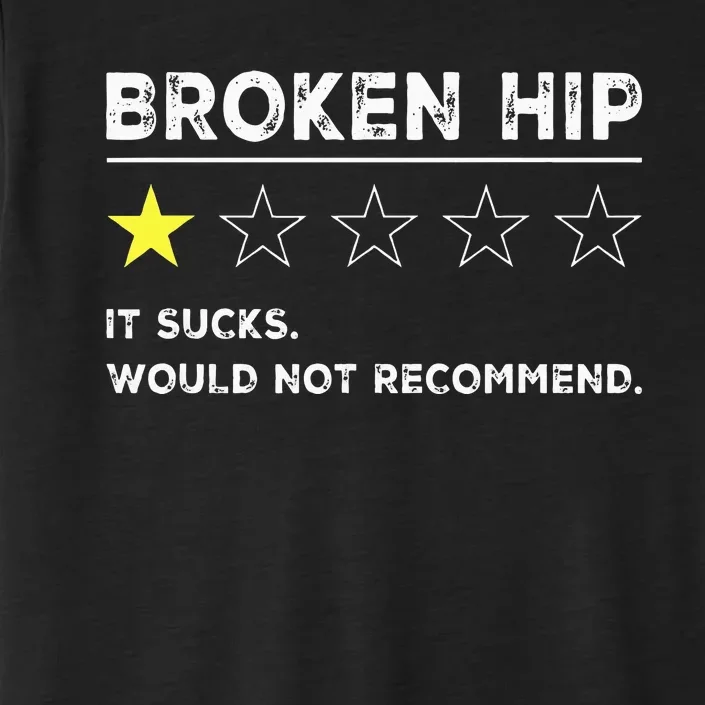 Broken Hip Funny Injury Recovery Get Well Soon ChromaSoft Performance T-Shirt