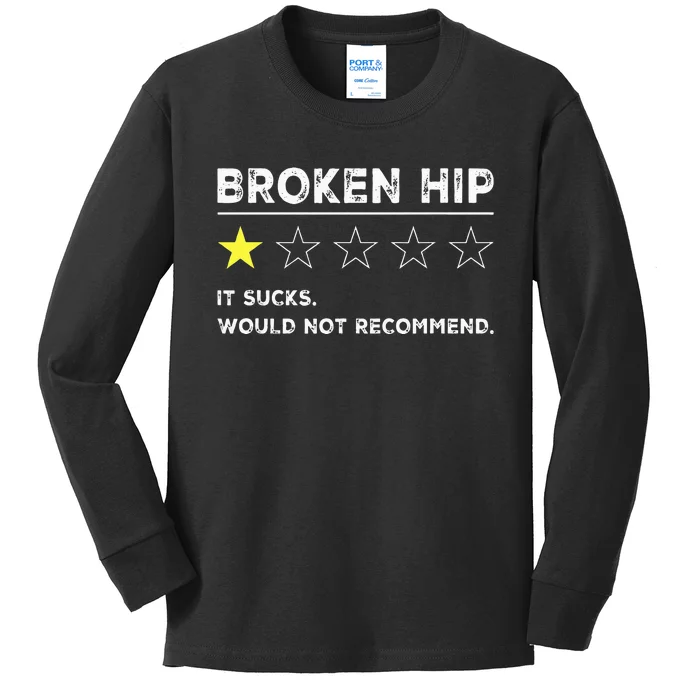 Broken Hip Funny Injury Recovery Get Well Soon Kids Long Sleeve Shirt