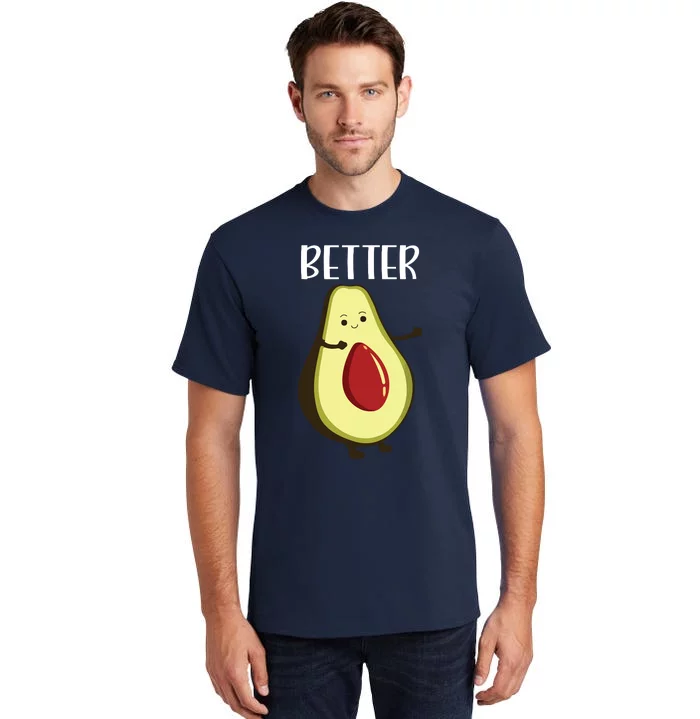 Better Half Funny Couple Avocado Matching Tall T-Shirt