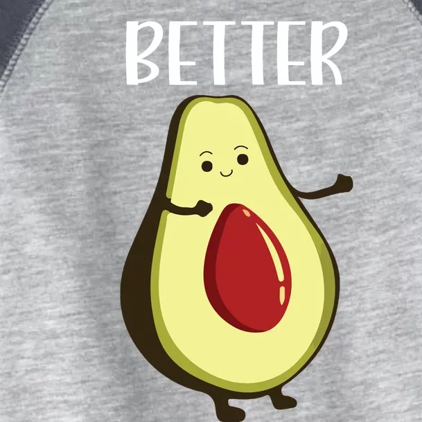 Better Half Funny Couple Avocado Matching Toddler Fine Jersey T-Shirt