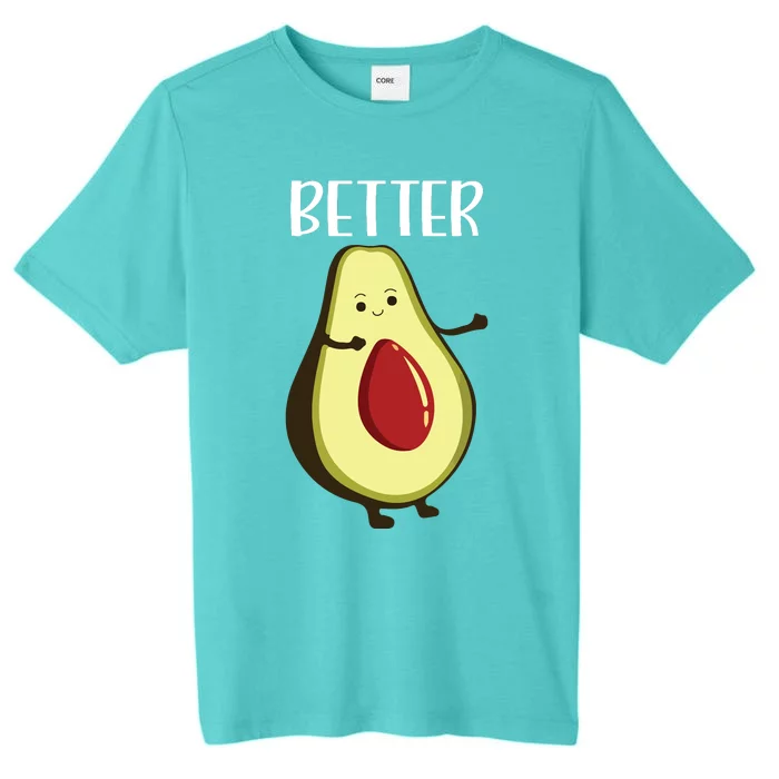 Better Half Funny Couple Avocado Matching ChromaSoft Performance T-Shirt