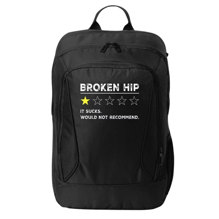 Broken Hip Funny Injury Recovery Get Well Soon City Backpack