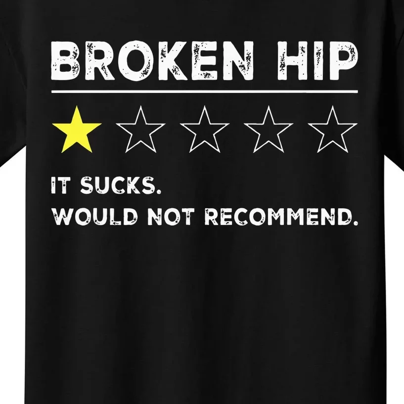 Broken Hip Funny Injury Recovery Get Well Soon Kids T-Shirt