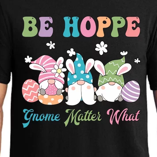 Be Hoppy Gnome Matter What Happy Easter Day Easter Gnome Party Pajama Set