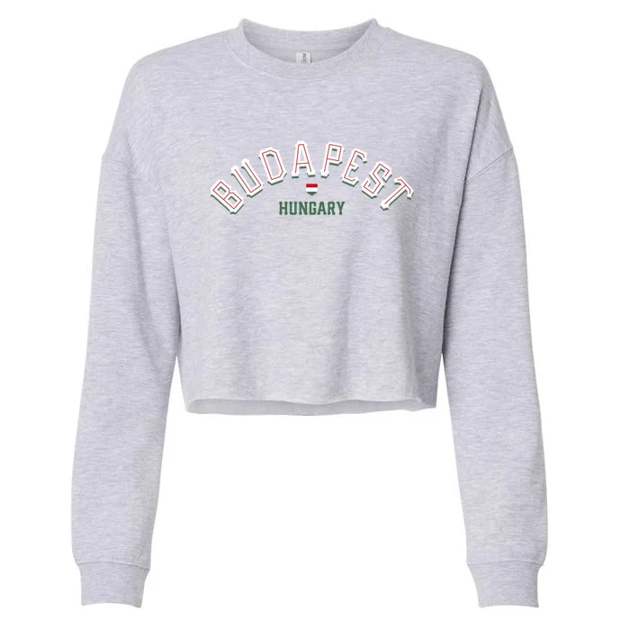 Budapest Hungary Great Gift Vintage Hungarian Capital Gift Cropped Pullover Crew