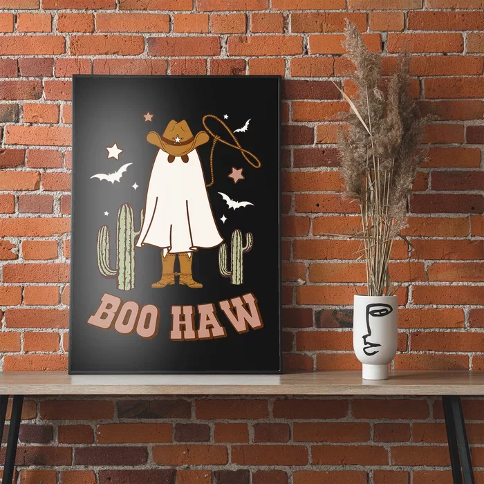 Boo Haw Ghost Funny Cowboy Cowgirl Western Halloween Poster